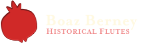 Boaz Berney Historical Flutes